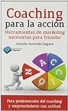 Coaching Para La Acción: 1 (Empresa (plataforma))
